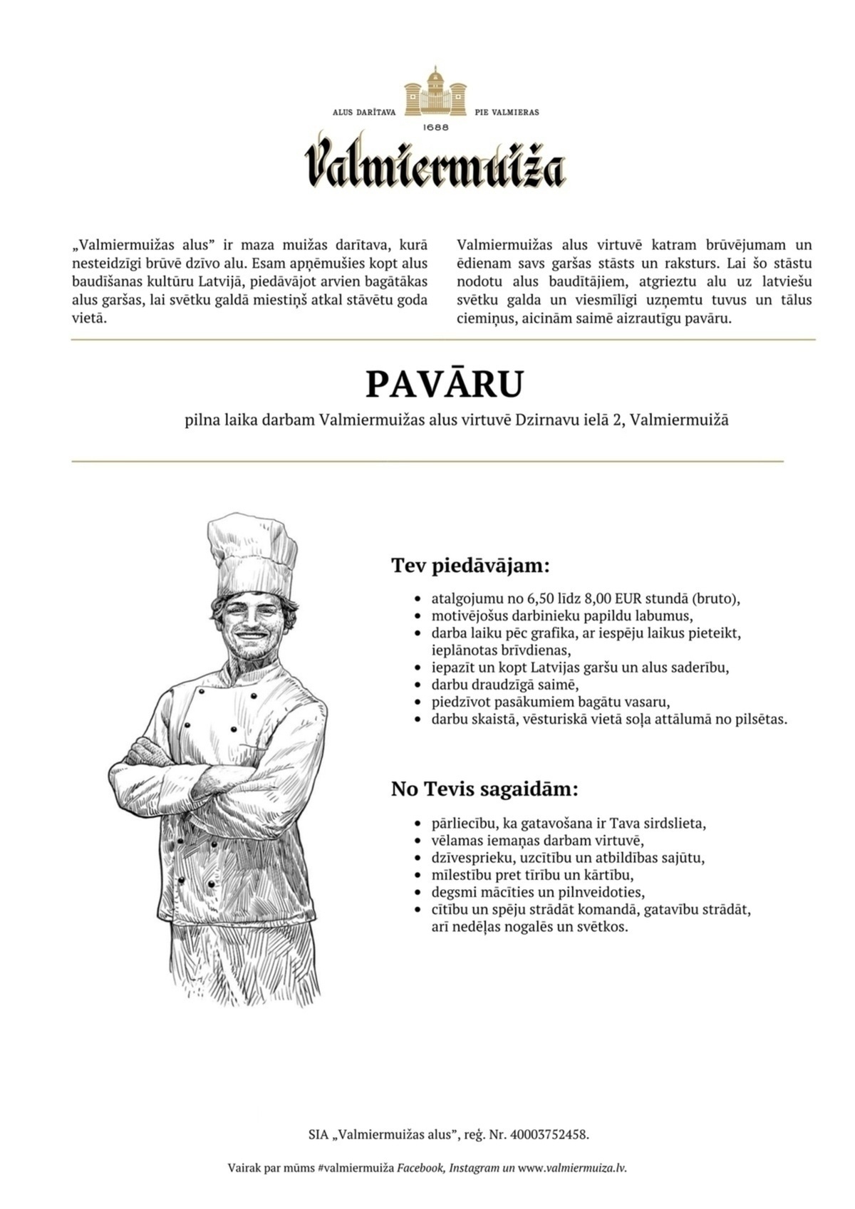 Valmiermuižas alus, SIA Pavārs/-e