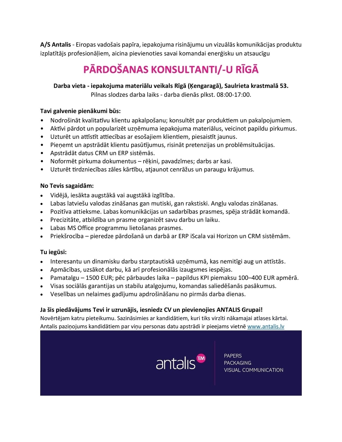 ANTALIS, AS Pārdošanas konsultants/-e Rīgā