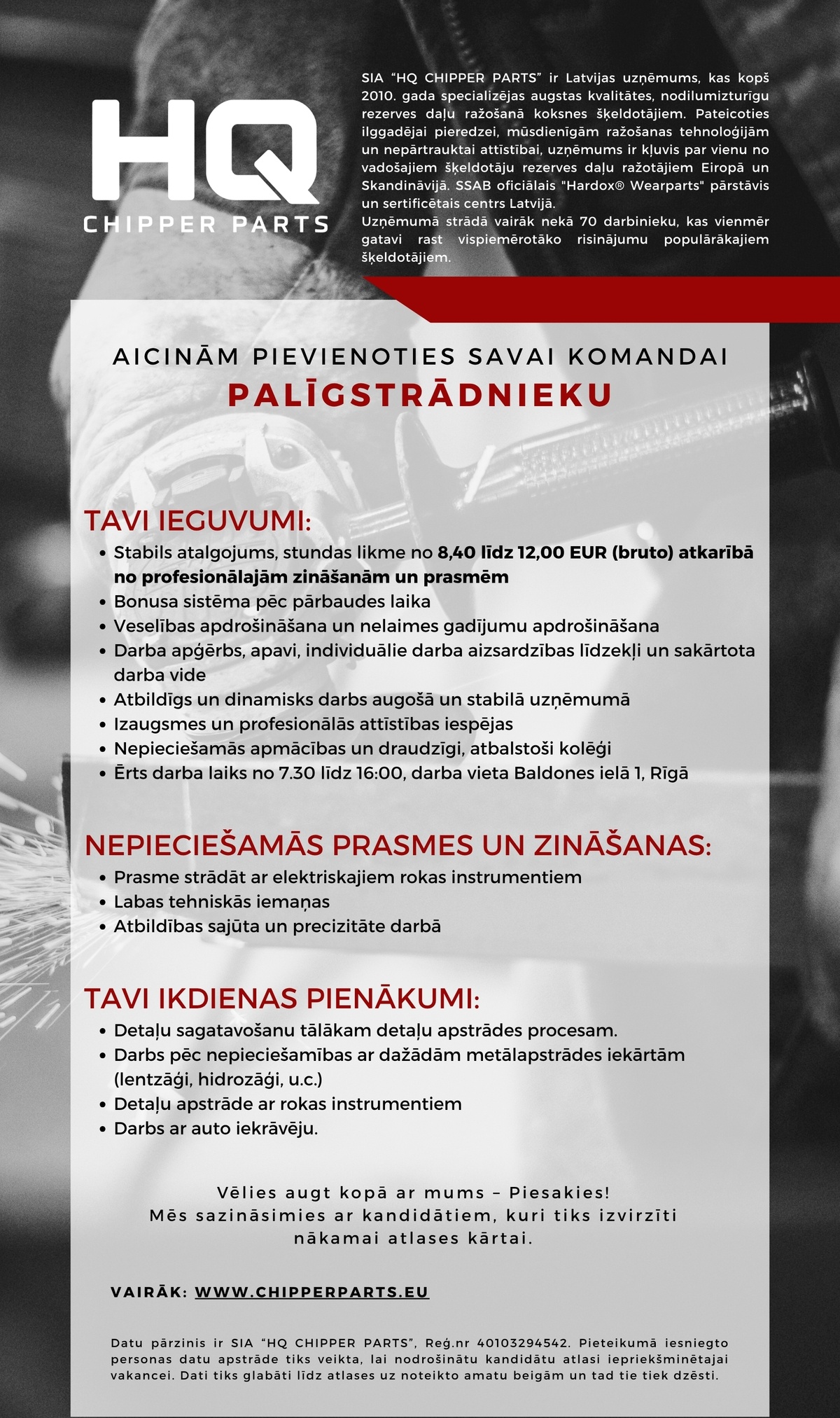 HQ CHIPPER PARTS, SIA Palīgstrādnieks/-ce