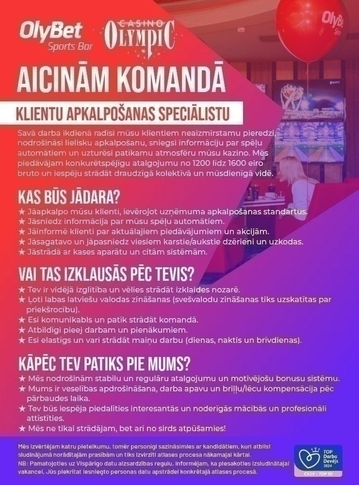 Olympic Casino Latvia, SIA Klientu apkalpošanas speciālists/-e "Olympic Casino" Jelgavā, Pasta ielā 51/1