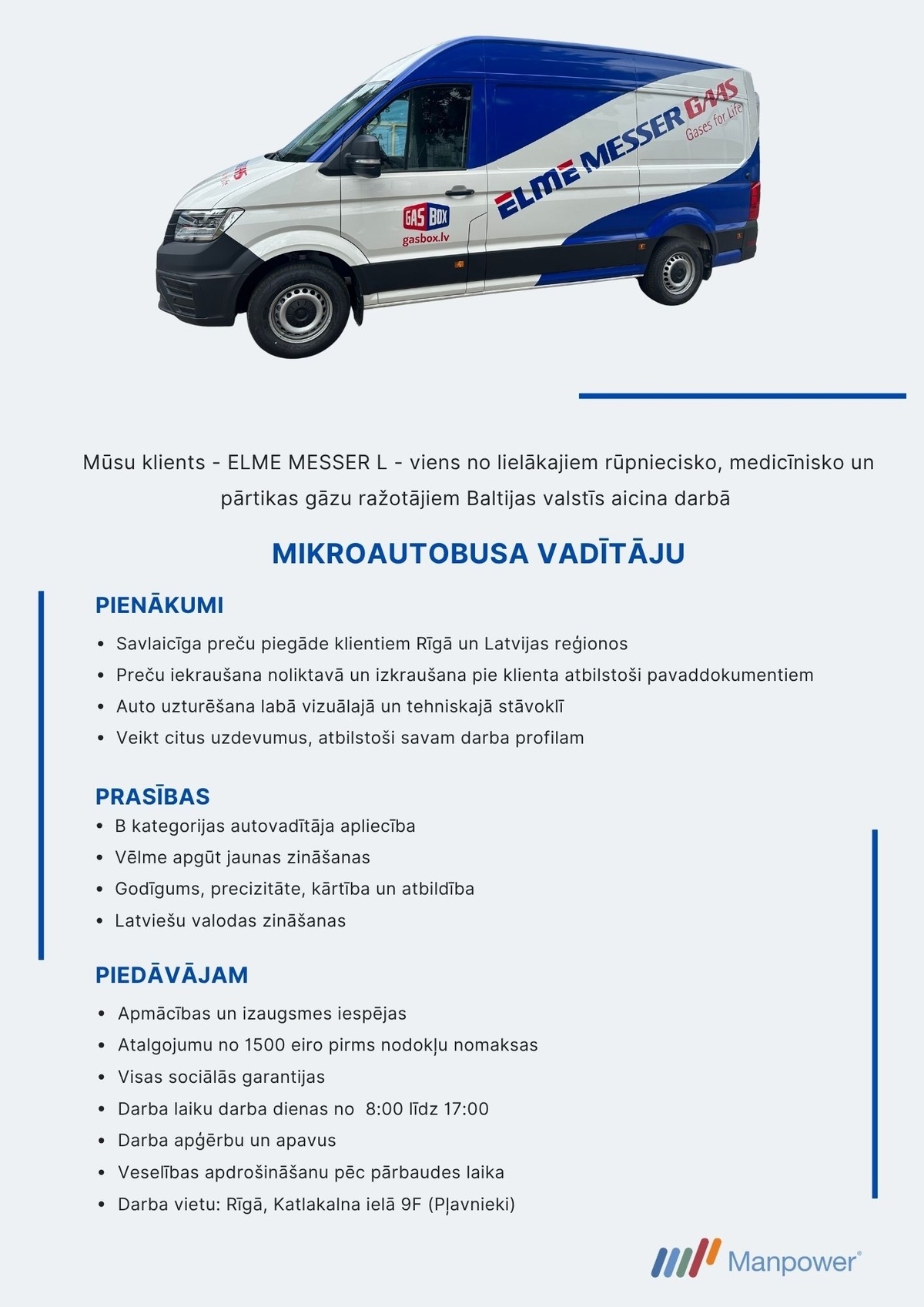 SAS "Manpower Lit" filiāle "Manpower Lit" Mikroautobusa vadītājs/-a