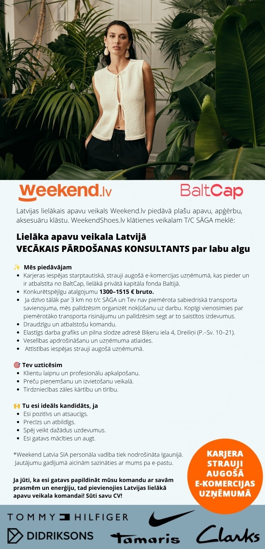 Weekend Eesti OÜ Latvijas lielākais apavu veikals t/c SĀGA, bezmaksas transports ar BOLT – vecākais pārdošanas konsultants