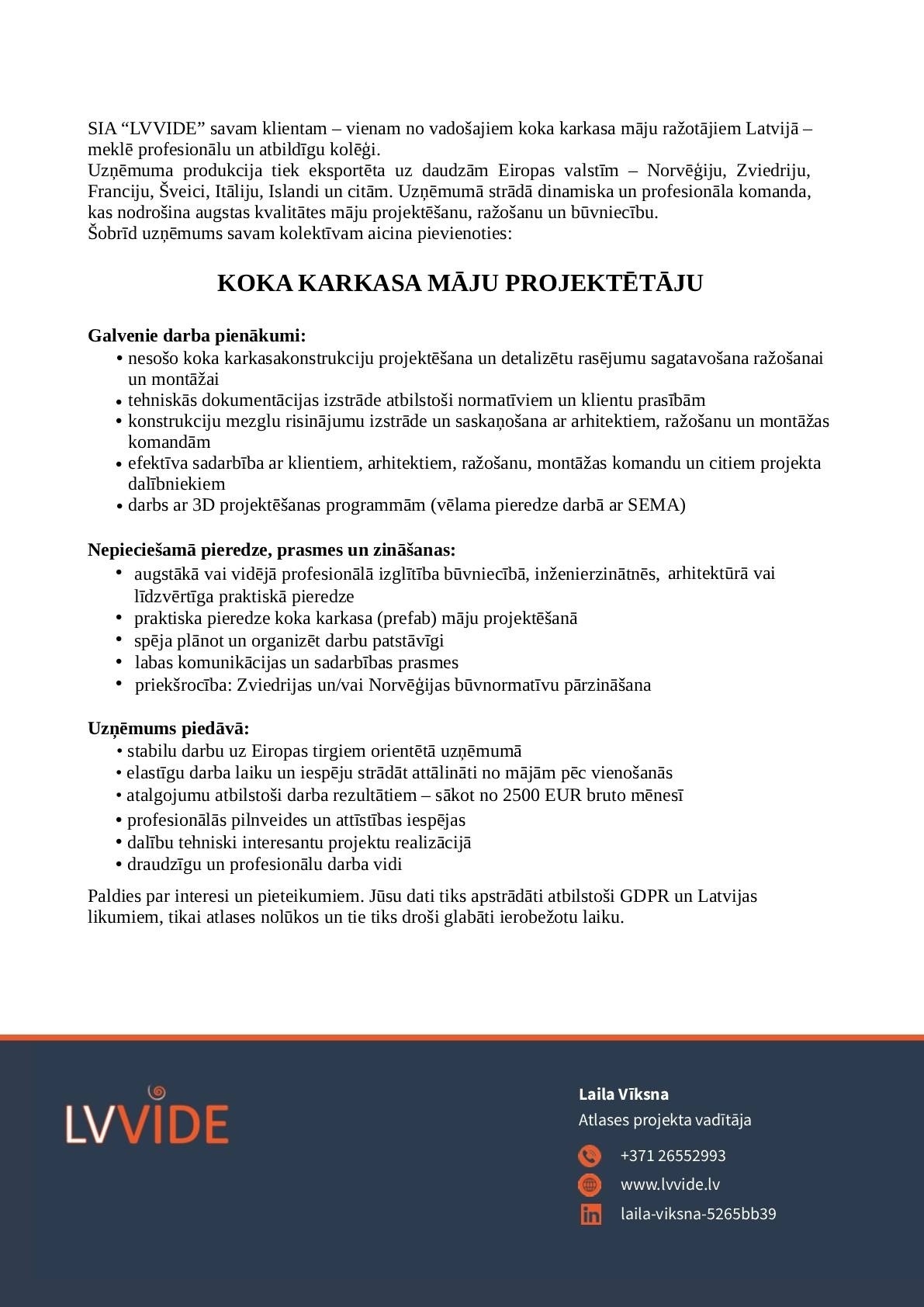 LVVIDE, SIA Koka karkasa māju projektētājs/-a