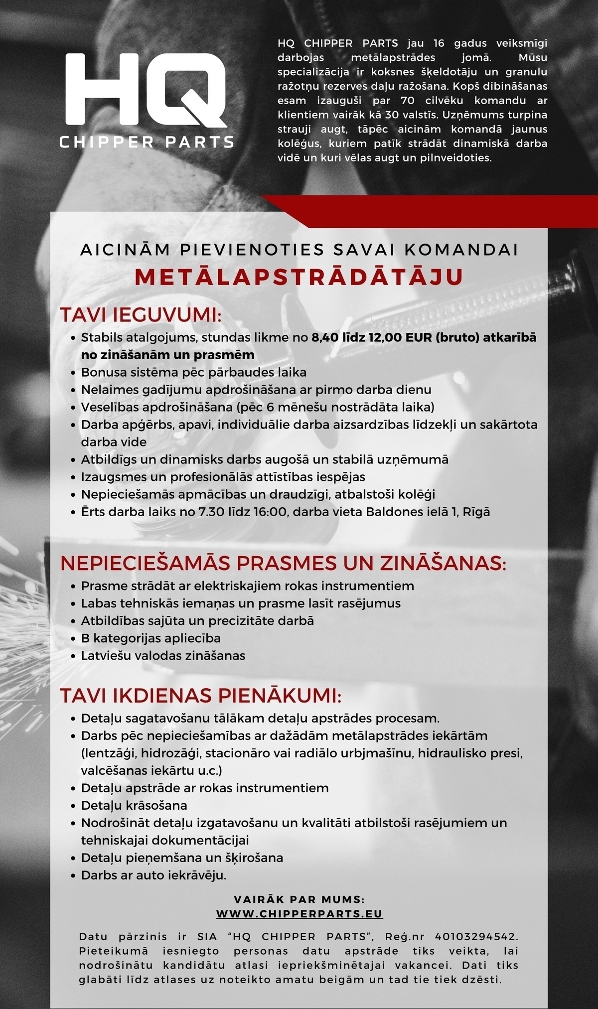 HQ CHIPPER PARTS, SIA Metālapstrādātājs/-a