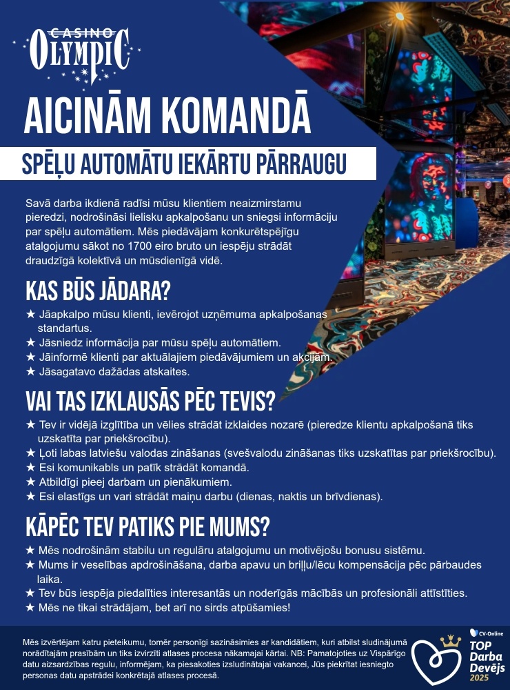 Olympic Casino Latvia, SIA Spēļu automātu iekārtu pārraugs/-dze "Olympic Voodoo Casino"