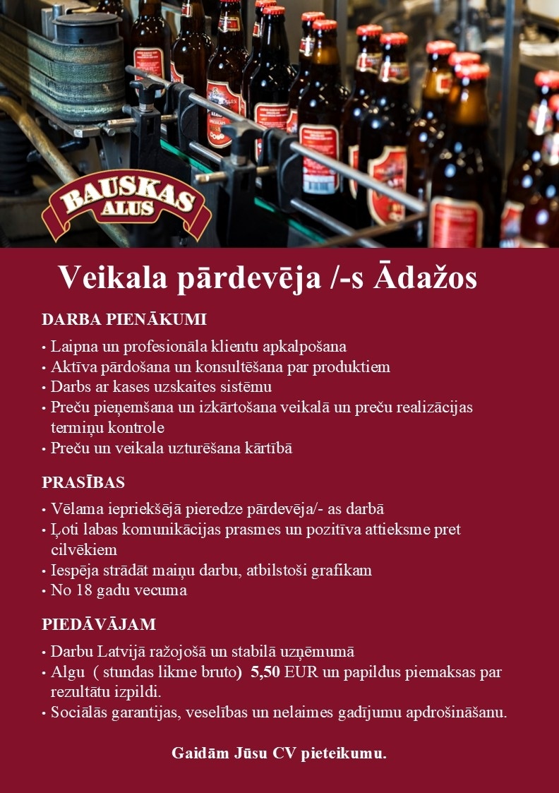 BAUSKAS ALUS, SIA Veikala pārdevējs/-a Ādažos