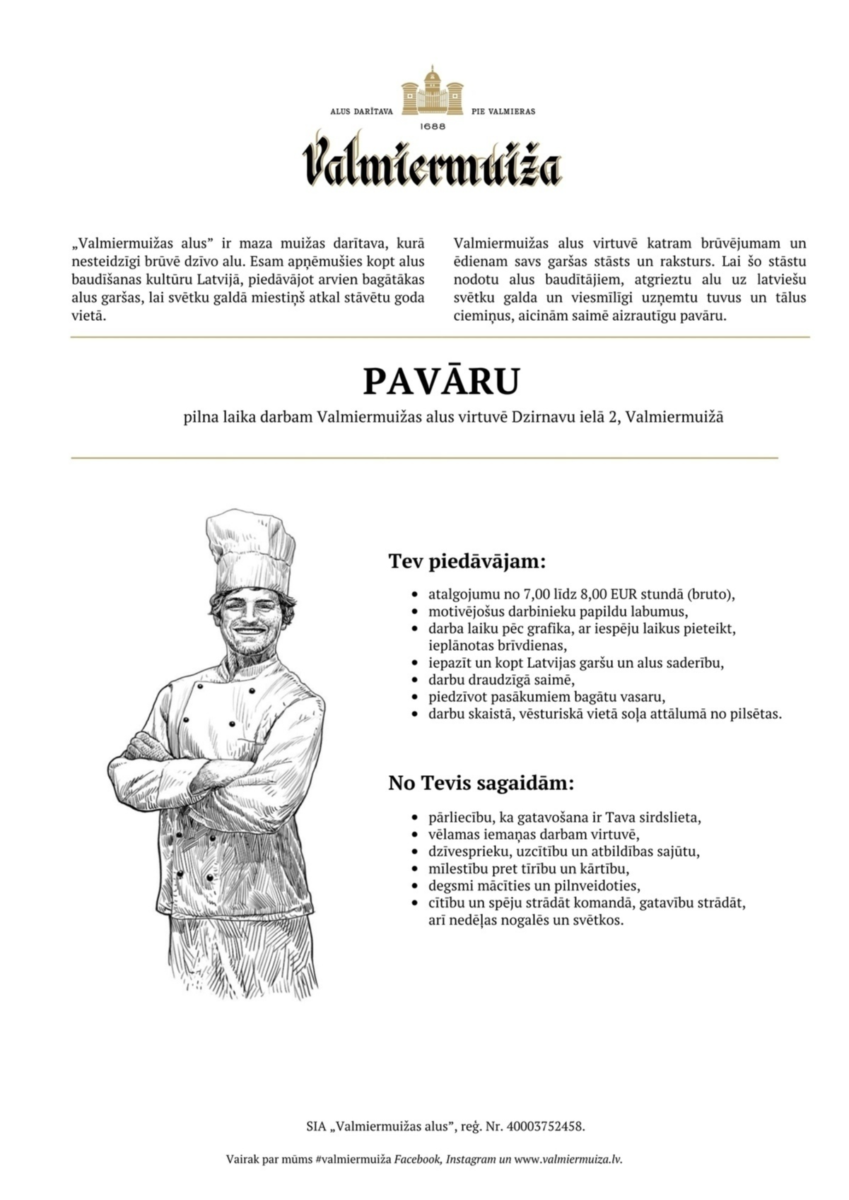 Valmiermuižas alus, SIA Pavārs/-e