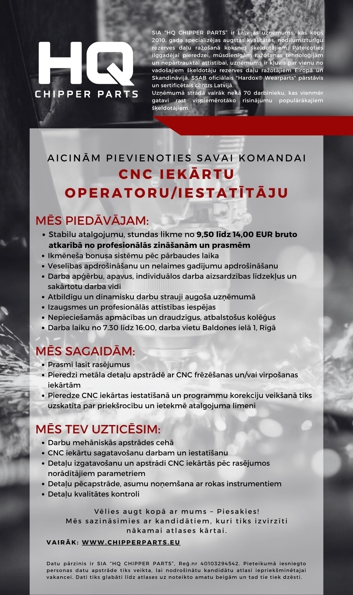 HQ CHIPPER PARTS, SIA CNC iekārtu operators/-e / iestatītājs/-a