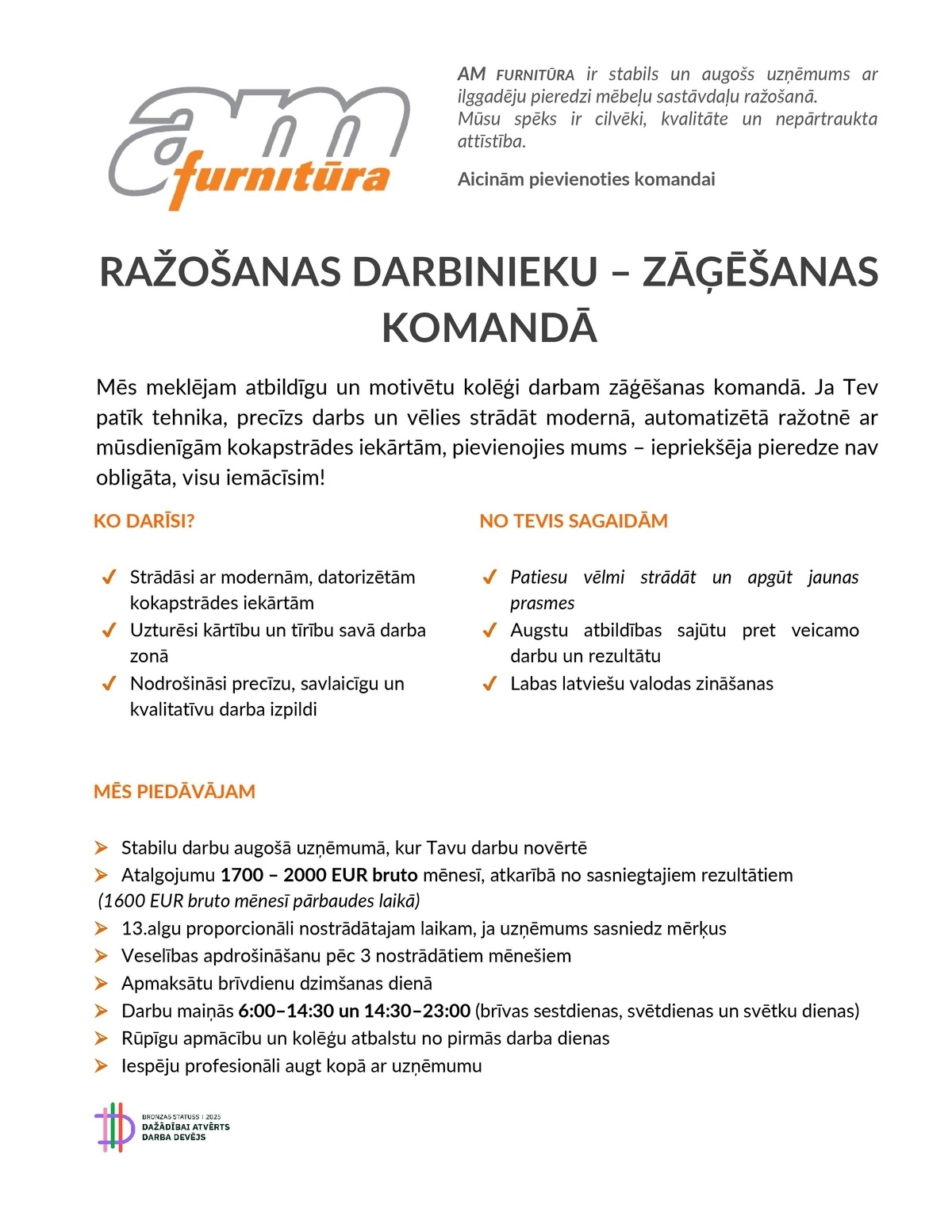 AM FURNITŪRA, SIA Ražošanas darbinieks/-ce Zāģēšanas komandā