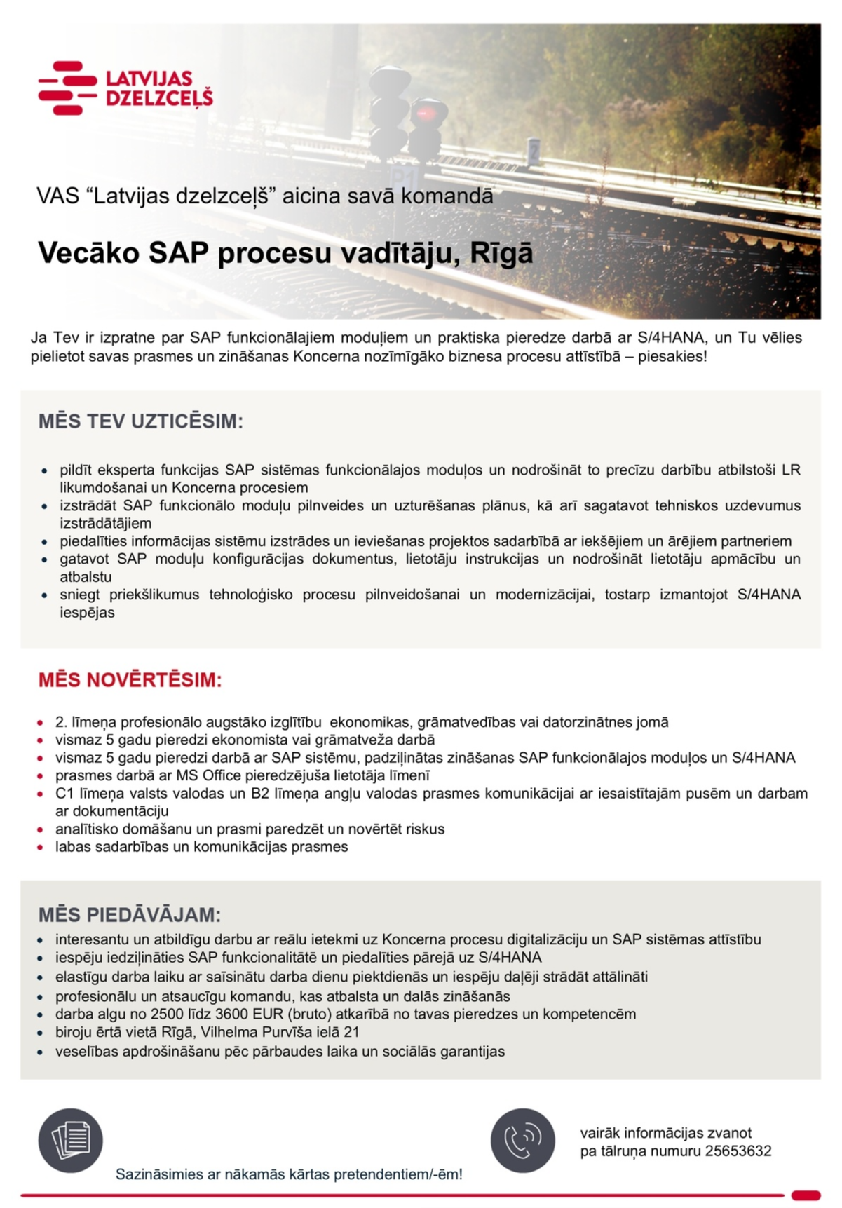 Latvijas dzelzceļš, VAS Vecākais/-ā SAP procesu vadītājs/-a