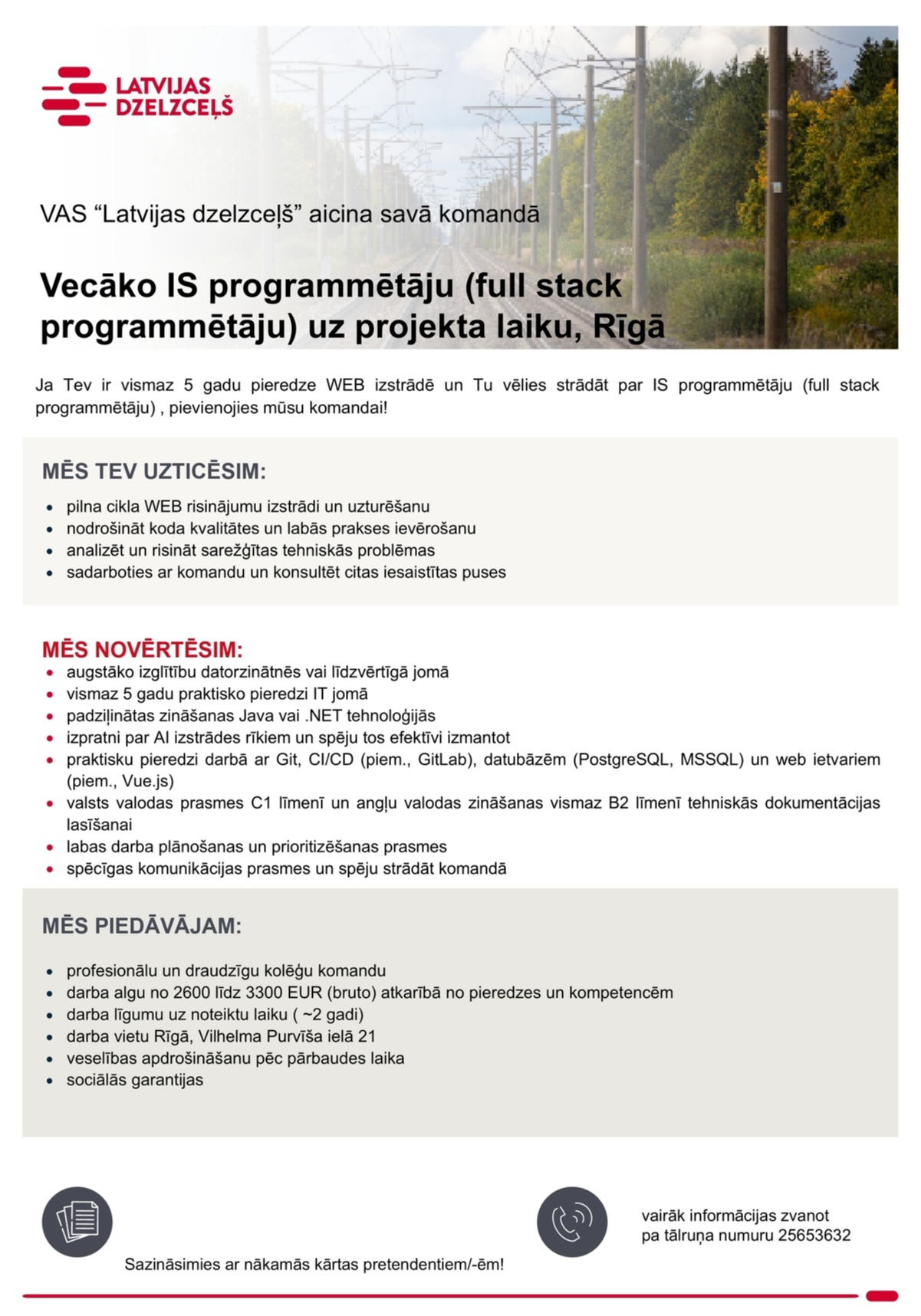 Latvijas dzelzceļš, VAS Vecākais/-ā IS programmētājs/-a (full stack programmētājs/-a) uz noteiktu laiku