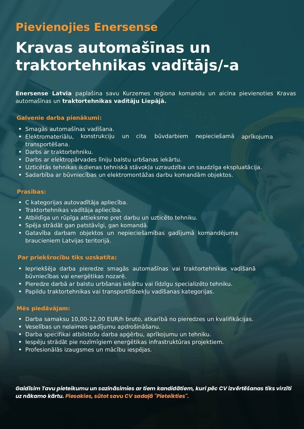 Enersense, SIA Kravas automašīnas un traktortehnikas vadītājs/-a