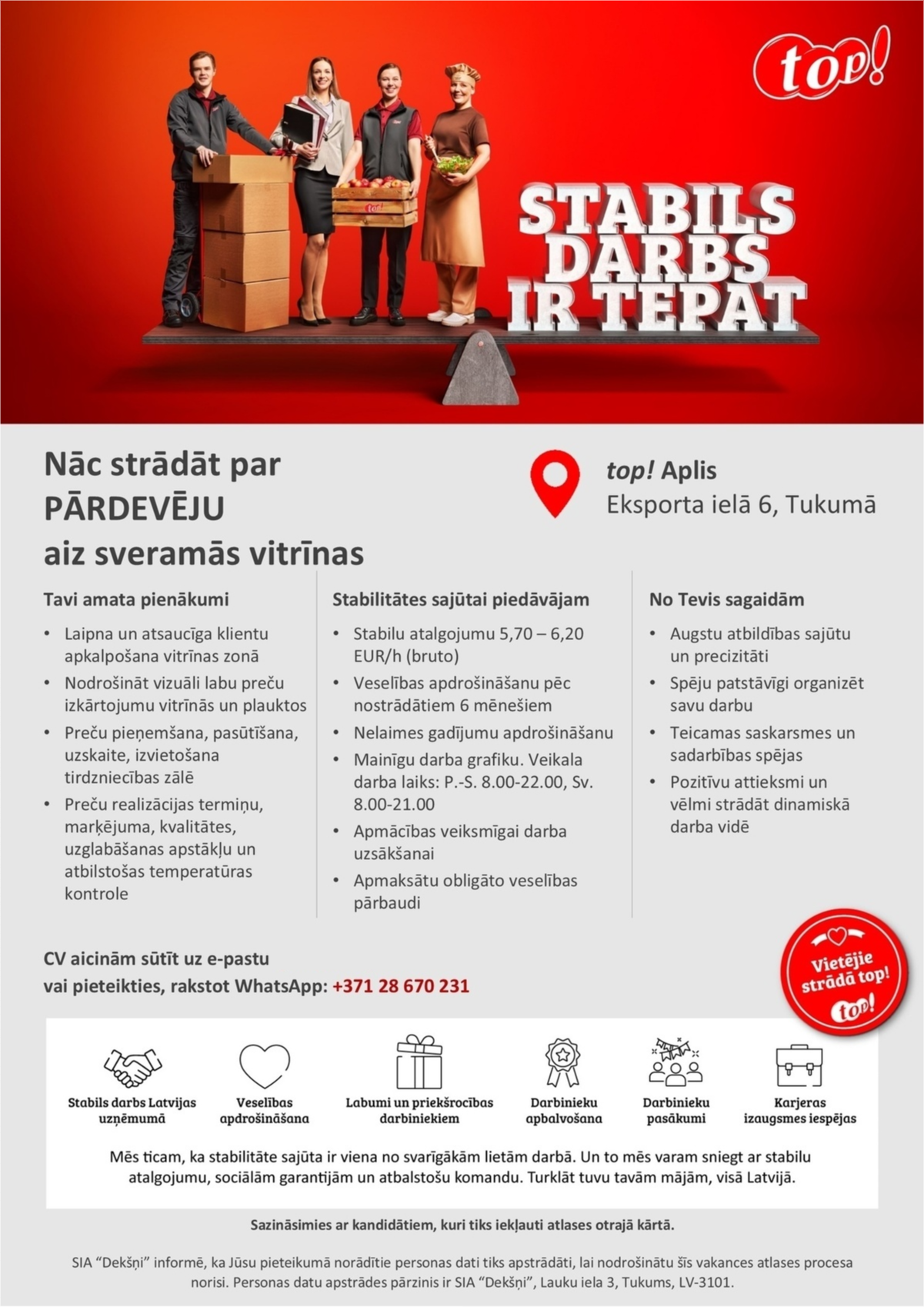 DEKŠŅI, SIA Pārdevējs/-a aiz sveramās vitrīnas (Eksporta iela 6, Tukums)