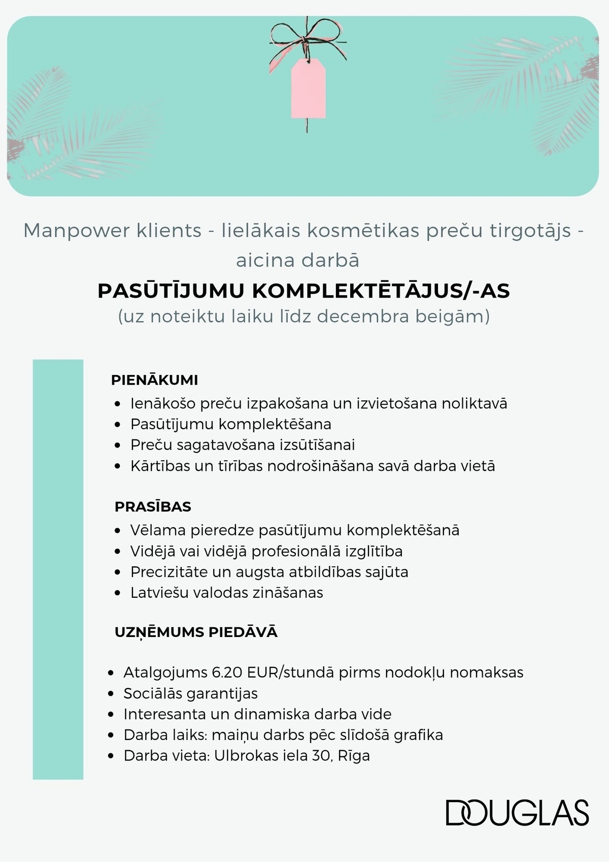 SAS "Manpower Lit" filiāle "Manpower Lit" Pasūtījumu komplektētājus/- as