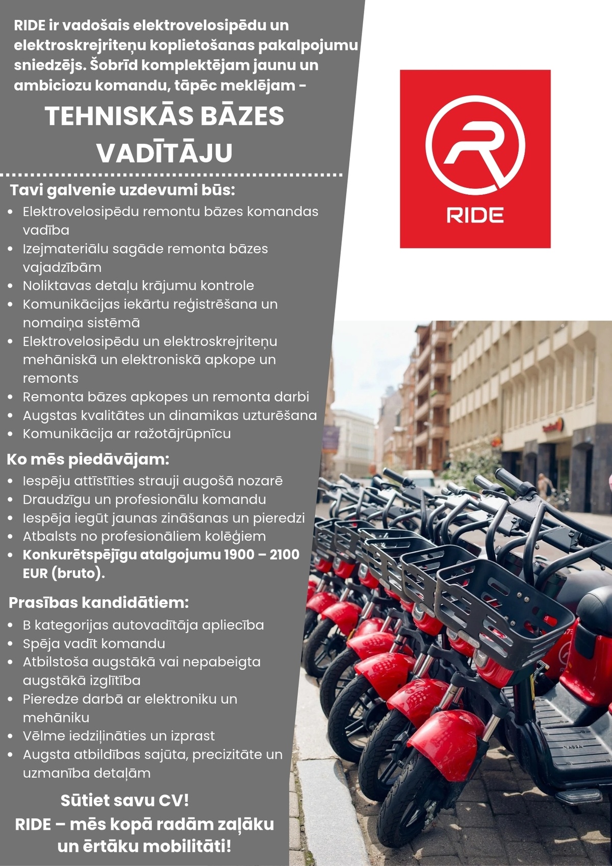 RIDE, SIA TEHNISKĀS BĀZES VADĪTĀJS/-A