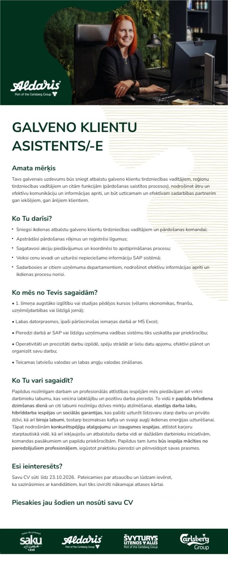 Aldaris, AS Galveno klientu asistents/-e