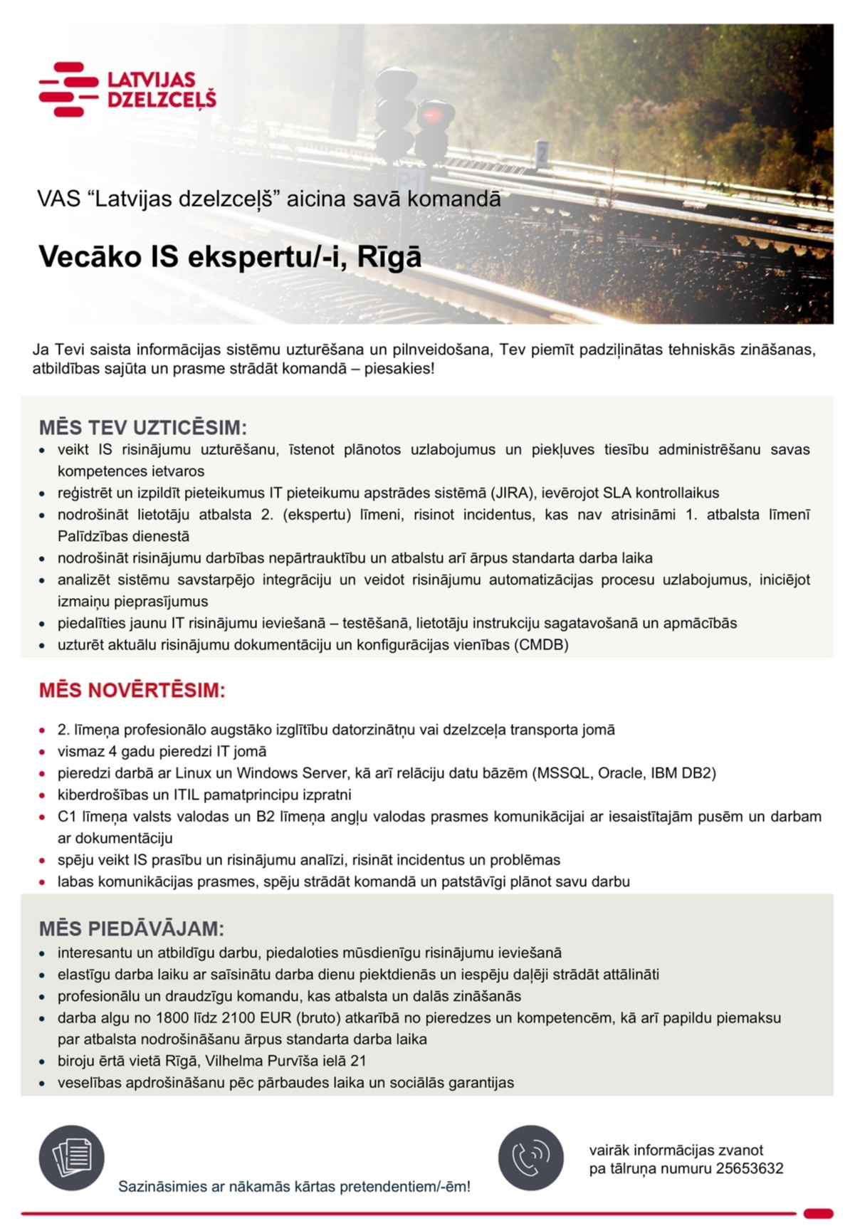 Latvijas dzelzceļš, VAS Vecākais/-ā Informācijas sistēmu (IS) eksperts/-e