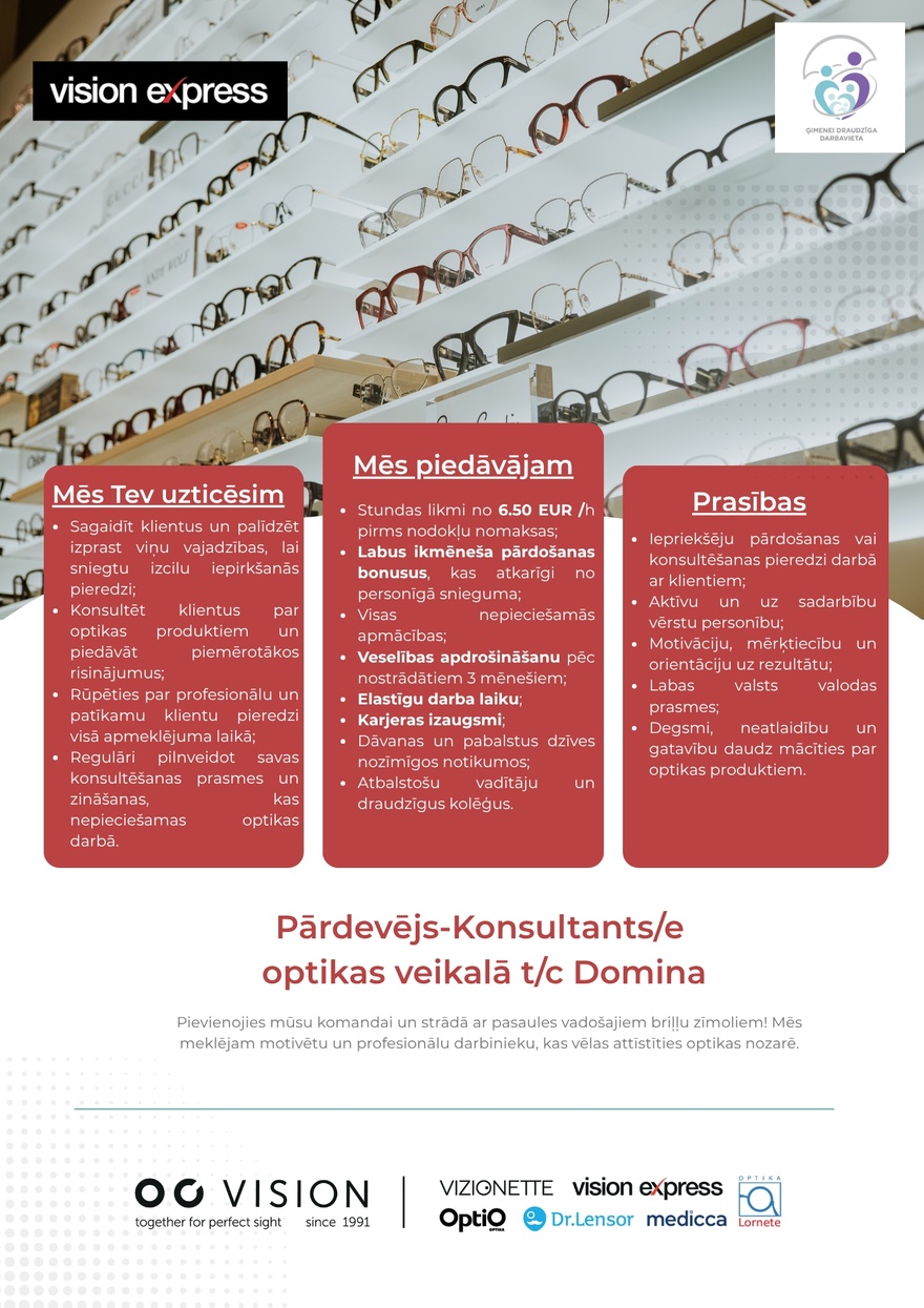 VISION EXPRESS BALTIJA SIA Pārdevējs konsultants/e t/c Domina