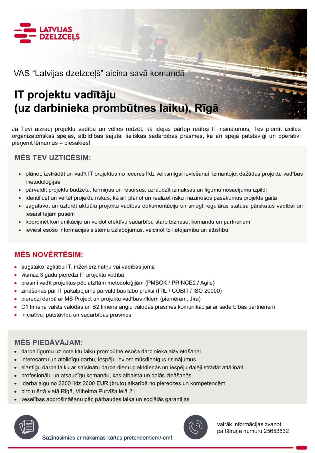 Latvijas dzelzceļš, VAS IT projektu vadītājs/-a uz darbinieka prombūtnes laiku