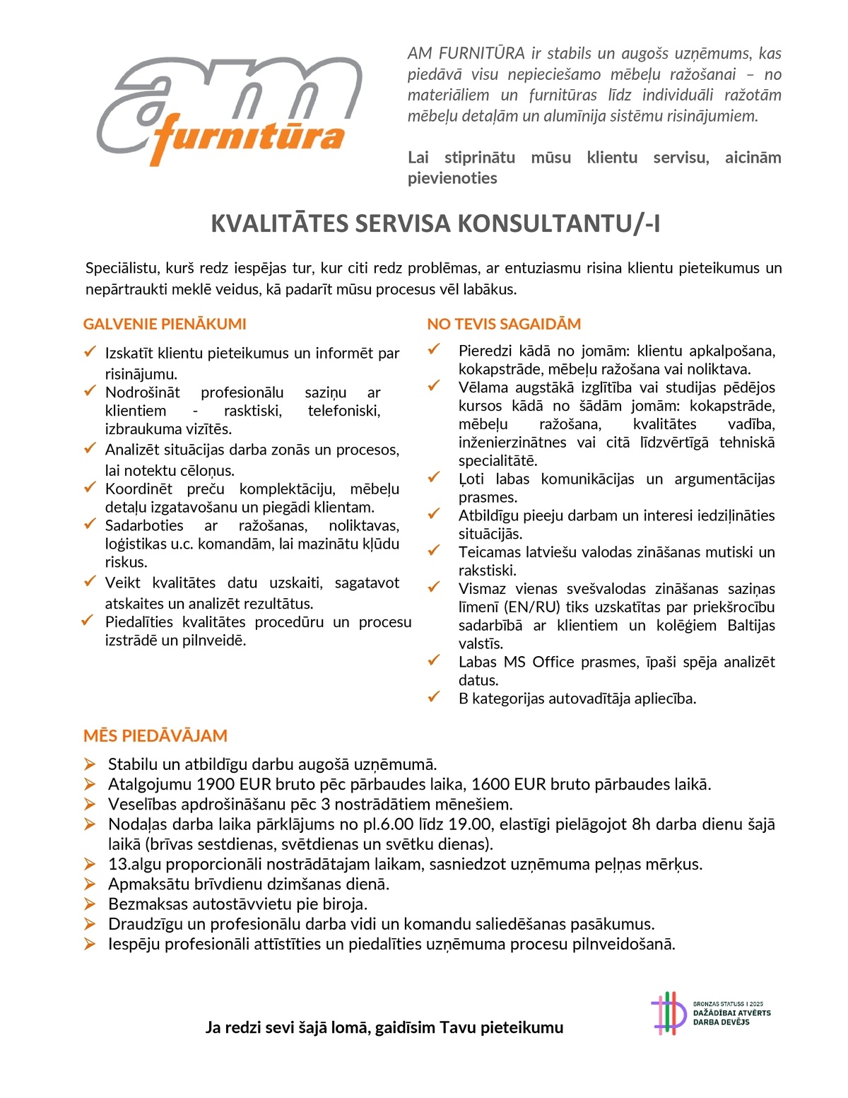 AM FURNITŪRA, SIA Kvalitātes servisa konsultants/-e