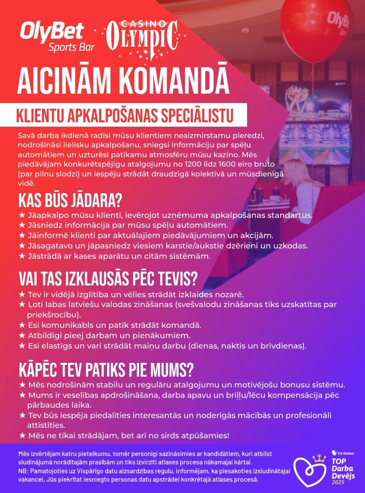 Olympic Casino Latvia, SIA Klientu apkalpošanas speciālists/-e "Olympic Casino" Siguldā, Ausekļa ielā 5A (0,5 slodze)