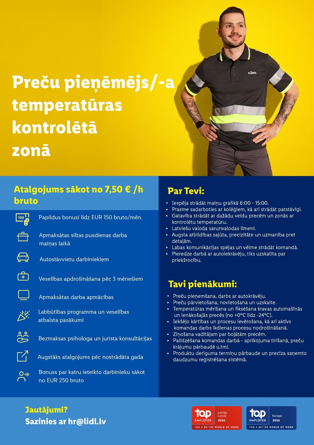 Lidl Latvija, SIA Preču pieņēmējs/-a temperatūras kontrolētā zonā