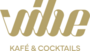 Vibe Kafe&Cocktails darba piedāvājumi