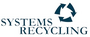 SYSTEMS RECYCLING, SIA darba piedāvājumi