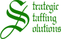 STRATEGIC STAFFING SOLUTIONS INTERNATIONAL, SIA darba piedāvājumi