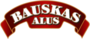 BAUSKAS ALUS, SIA darba piedāvājumi